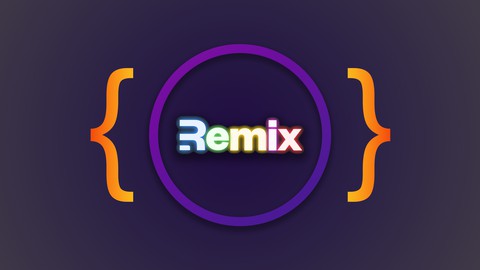 Remix.js - The Practical Guide Udemy Coupons