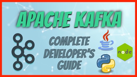 Apache Kafka Complete Developer's Guide Udemy coupons