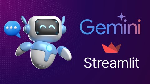 Complete Gemini Course: Build GenAI Apps with Streamlit