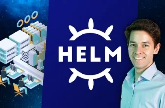 Helm The Definitive Guide from Beginner to Master