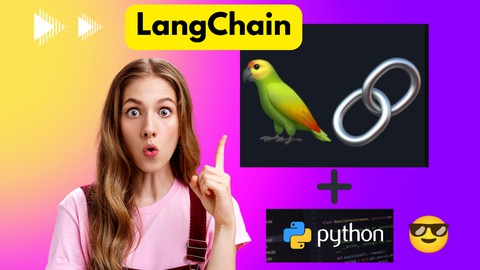 LangChain MasterClass-Develop OpenAI LLM Apps using Python