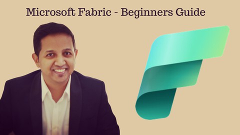 Microsoft Fabric - Beginners Guide