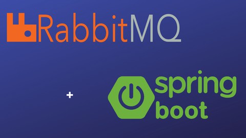 RabbitMQ : Messaging with Java, Spring Boot And Spring MVC Udemy coupons