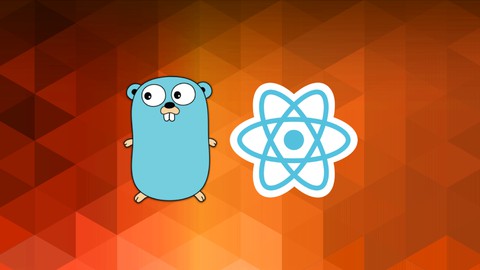 The Complete React & Golang Course Udemy coupons