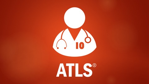 Ultimate ATLS 10 Prep [2024-Advanced Trauma Life Support]