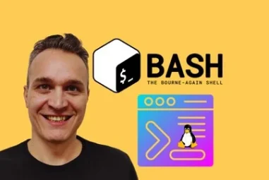 Master Bash: The Complete Bash Scripting Guide