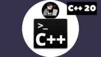 The C++ 20 Masterclass : From Fundamentals to Advanced